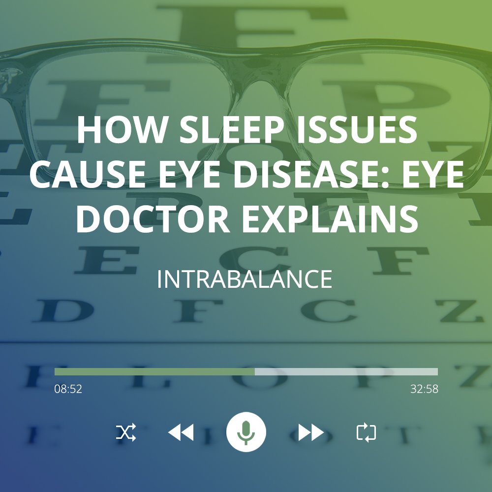 How Sleep Issues Cause Eye Disease: Eye Doctor Explains